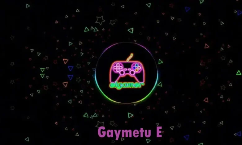 gaymetu e