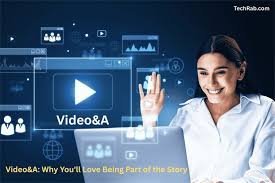 Video&A – The Future of Interactive Video Communication