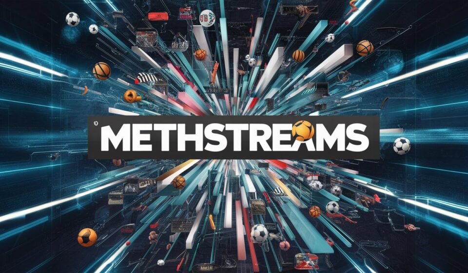 MethStreams