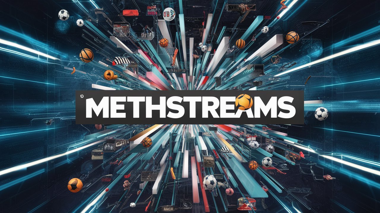 What Is MethStreams? A Complete Guide to Sports Streaming Platforms