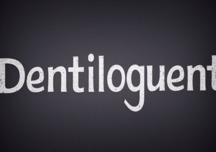 dentiloquent